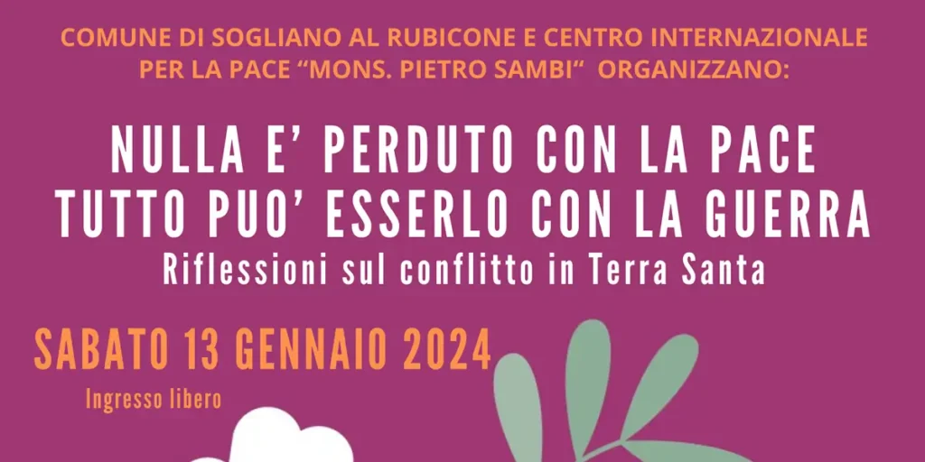 Locandina Conferenza “Riflessioni sul conflitto in Terra Santa” a Sogliano sul Rubicone nel ricordo di Mons. Pietro Sambi